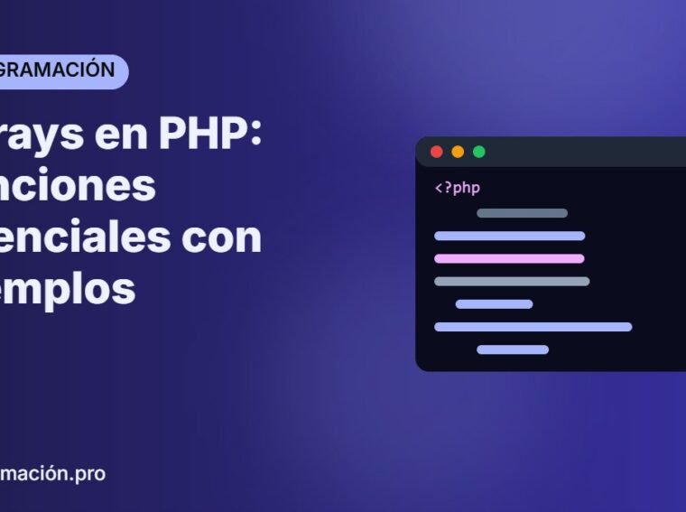 Arrays en PHP: funciones esenciales con ejemplos