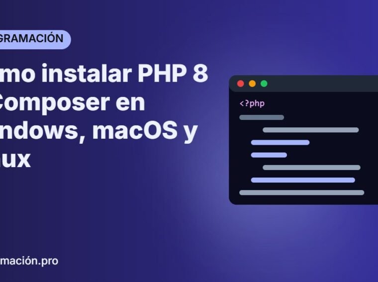 Cómo instalar PHP 8 y Composer en Windows, macOS y Linux