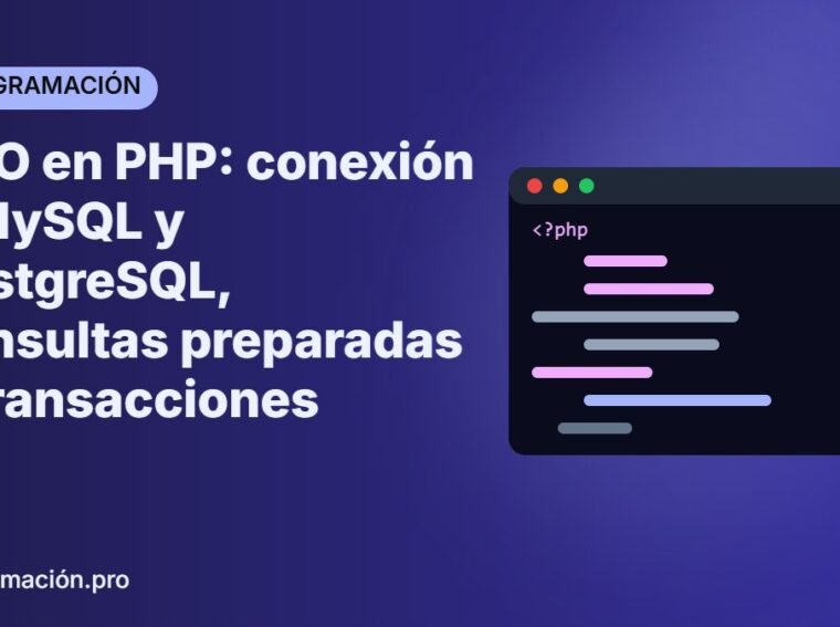 PDO en PHP: conexión a MySQL y PostgreSQL, consultas preparadas y transacciones